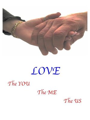 cover image of Love—The You, the Me, the Us